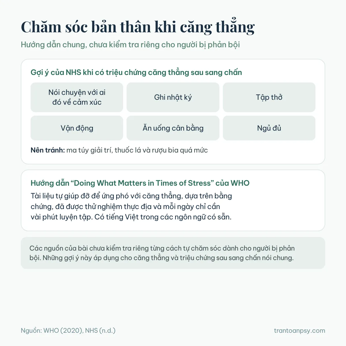 Xây lại niềm tin sau phản bội trong tình cảm: Phục hồi tâm lý 7 Sáu gợi ý của NHS khi có triệu chứng căng thẳng sau sang chấn: nói chuyện về cảm xúc, ghi nhật ký, tập thở, vận động, ăn uống cân bằng, ngủ đủ; và hướng dẫn tự giúp đỡ của WHO có tiếng Việt